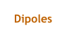 Dipoles